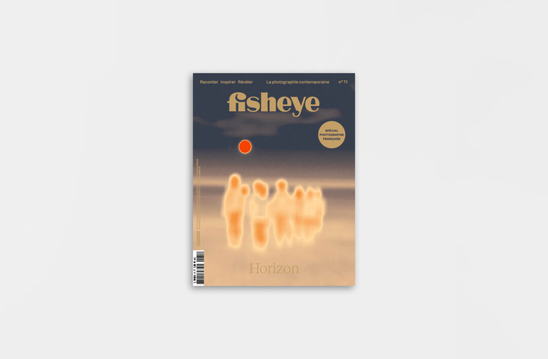 Fisheye Magazine #71 : Horizon