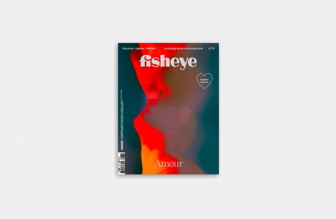 Fisheye Magazine #73 : Amour